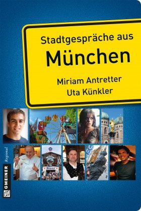 Stadtgespräche aus München Stadtgespräche aus München