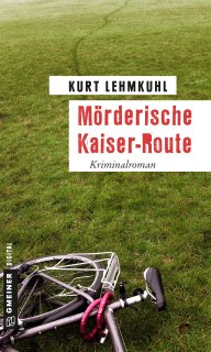 Mörderische Kaiser-Route Mörderische Kaiser-Route