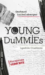Young Dummies - Jugendliche Crash Tests Young Dummies - Jugendliche Crash Tests