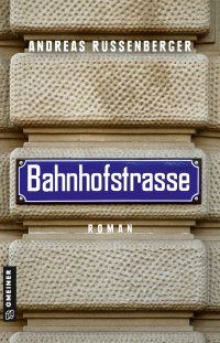 Bahnhofstrasse Bahnhofstrasse