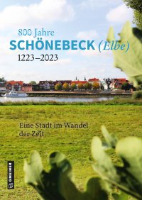 800 Jahre Schönebeck (Elbe) 800 Jahre Schönebeck (Elbe)