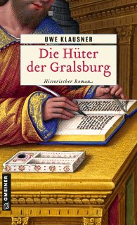 Die Hüter der Gralsburg Die Hüter der Gralsburg
