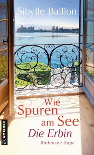 Wie Spuren am See - Die Erbin Wie Spuren am See - Die Erbin