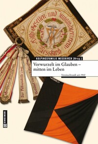 Verwurzelt im Glauben - mitten im Leben Verwurzelt im Glauben - mitten im Leben