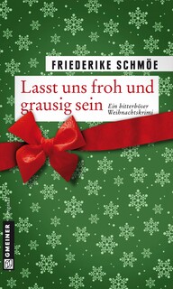 Lasst uns froh und grausig sein Lasst uns froh und grausig sein
