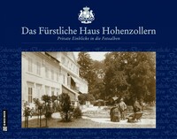 Das Fürstliche Haus Hohenzollern Das Fürstliche Haus Hohenzollern