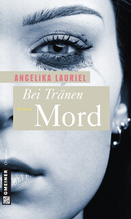 Bei Tränen Mord Bei Tränen Mord