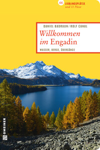 Willkommen im Engadin Willkommen im Engadin