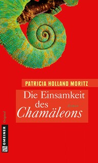 Die Einsamkeit des Chamäleons Die Einsamkeit des Chamäleons