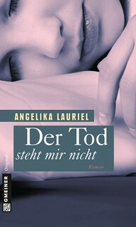 Der Tod steht mir nicht Der Tod steht mir nicht