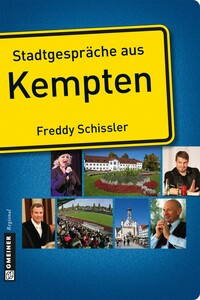 Stadtgespräche aus Kempten Stadtgespräche aus Kempten