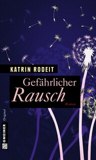 Gefährlicher Rausch Gefährlicher Rausch