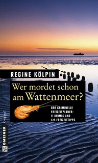 Wer mordet schon am Wattenmeer? Wer mordet schon am Wattenmeer?
