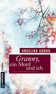 Granny, ein Mord und ich Granny, ein Mord und ich