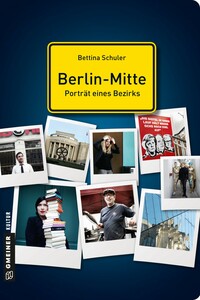 Berlin-Mitte - Porträt eines Bezirks