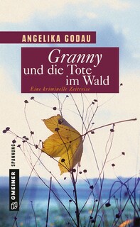 Granny und die Tote im Wald Granny und die Tote im Wald