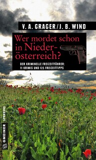 Wer mordet schon in Niederösterreich? Wer mordet schon in Niederösterreich?