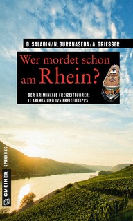 Wer mordet schon am Rhein? Wer mordet schon am Rhein?