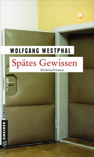 Spätes Gewissen Spätes Gewissen