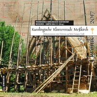 Karolingische Klosterstadt Meßkirch - Chronik 2017 Karolingische Klosterstadt Meßkirch - Chronik 2017