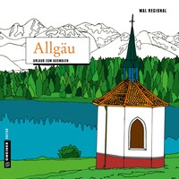 MAL REGIONAL - Allgäu MAL REGIONAL - Allgäu