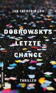 Dobrowskys letzte Chance