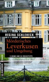 Mörderisches Leverkusen und Umgebung Mörderisches Leverkusen und Umgebung