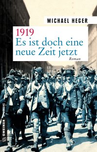 1919 - Es ist doch eine neue Zeit jetzt 1919 - Es ist doch eine neue Zeit jetzt