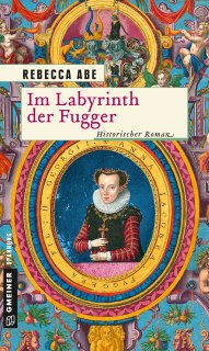 Im Labyrinth der Fugger Im Labyrinth der Fugger