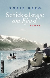 Schicksalstage am Fjord Schicksalstage am Fjord