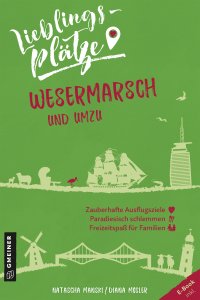 Lieblingsplätze Wesermarsch und umzu Lieblingsplätze Wesermarsch und umzu