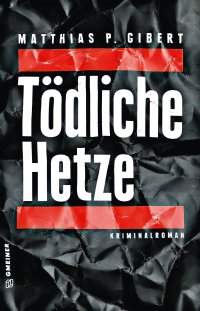 Tödliche Hetze Tödliche Hetze
