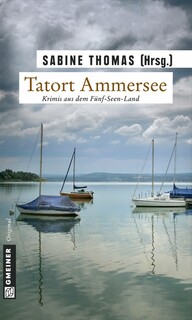 Tatort Ammersee Tatort Ammersee