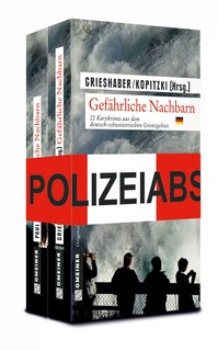 Gefährliche Nachbarn D-CH Gefährliche Nachbarn D-CH