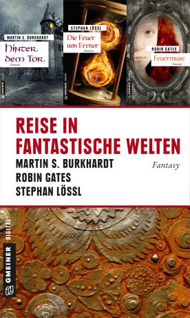 Reise in fantastische Welten Reise in fantastische Welten