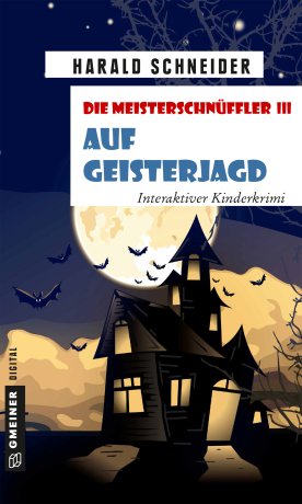 Die Meisterschnüffler III - Auf Geisterjagd Die Meisterschnüffler III - Auf Geisterjagd