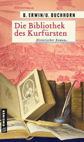 Die Bibliothek des Kurfürsten