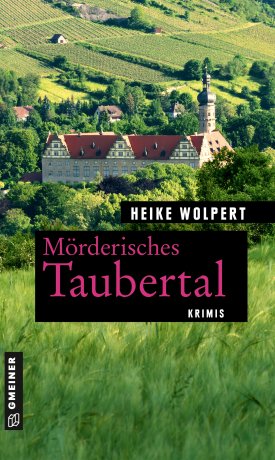 Mörderisches Taubertal Mörderisches Taubertal