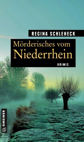Mörderisches vom Niederrhein Mörderisches vom Niederrhein