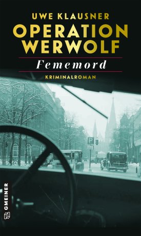 Operation Werwolf - Fememord Operation Werwolf - Fememord