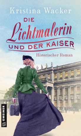 Die Lichtmalerin und der Kaiser Die Lichtmalerin und der Kaiser