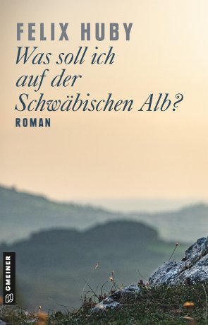 Was soll ich auf der Schwäbischen Alb? Was soll ich auf der Schwäbischen Alb?