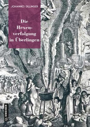 Die Hexenverfolgung in Überlingen Die Hexenverfolgung in Überlingen