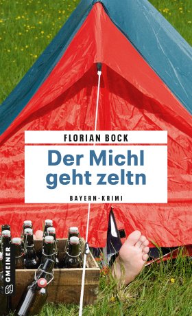 Der Michl geht zeltn Der Michl geht zeltn