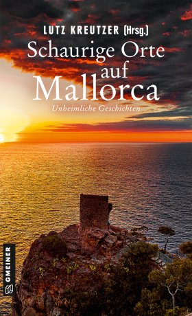 Schaurige Orte auf Mallorca Schaurige Orte auf Mallorca