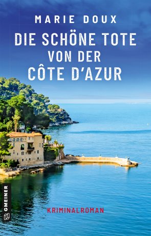 Die schöne Tote von der Côte d’Azur