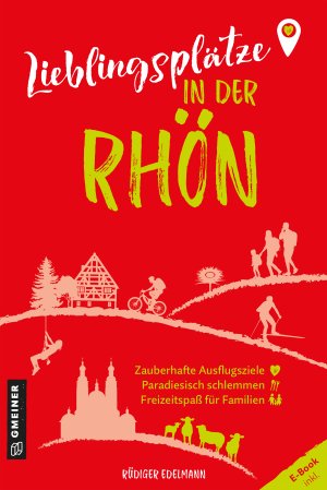 Lieblingsplätze in der Rhön Lieblingsplätze in der Rhön