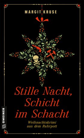 Stille Nacht, Schicht im Schacht Stille Nacht, Schicht im Schacht
