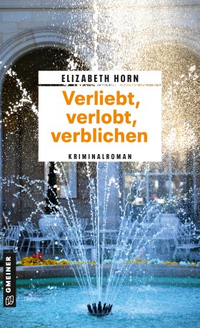 Verliebt, verlobt, verblichen Verliebt, verlobt, verblichen