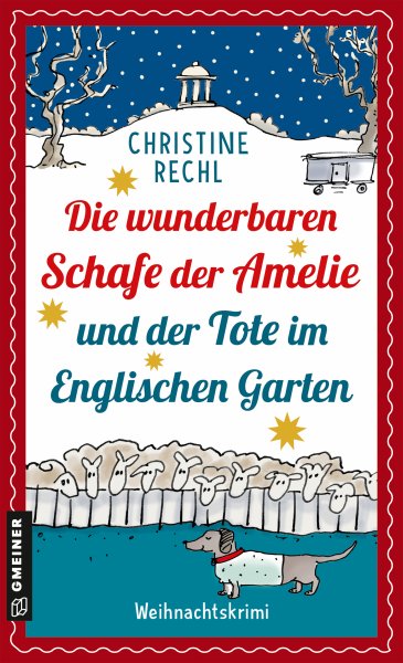 Die wunderbaren Schafe der Amelie und der Tote im Englischen Garten Die wunderbaren Schafe der Amelie und der Tote im Englischen Garten